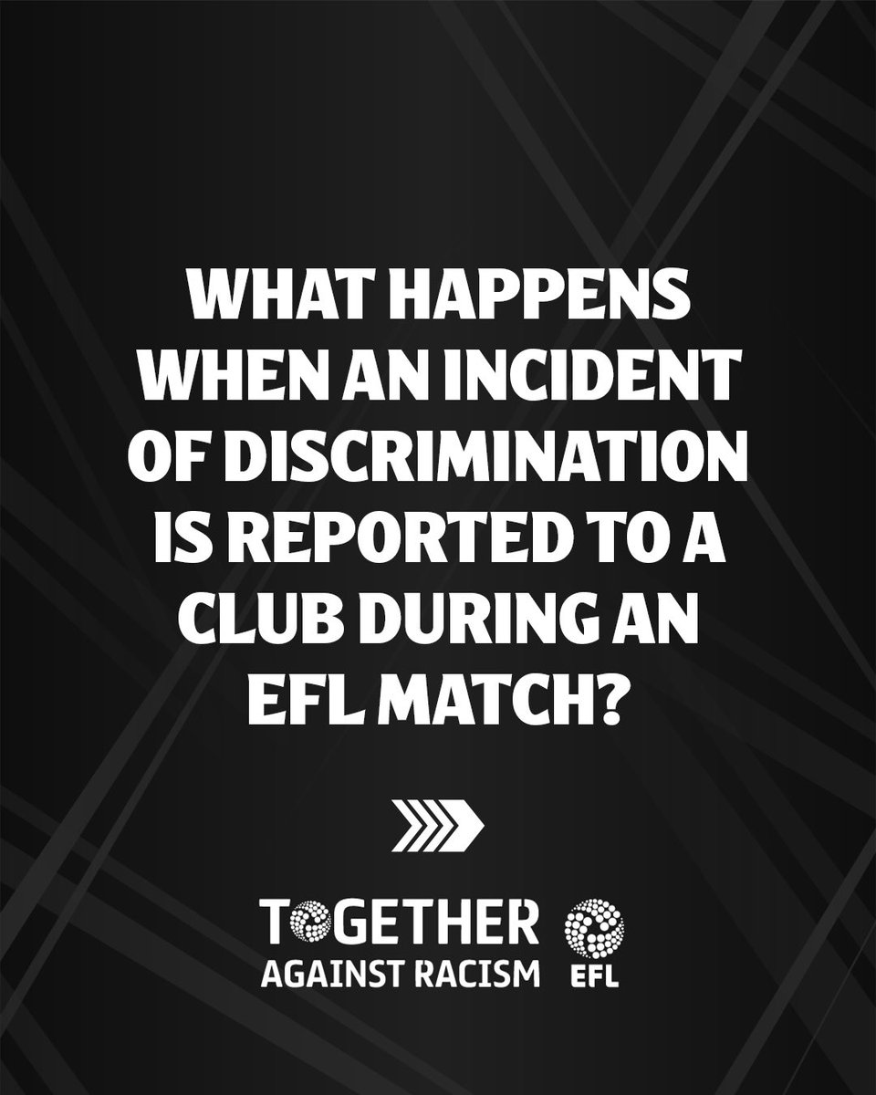 EFL's tweet photo. Do you know the action that can be taken at a game following a discriminatory incident?

If you witness racism, report it straightaway directly through your Club’s reporting channels.
 
Find out more here https://t.co/bHeD6YzQI3  
 
#TogetherAgainstRacism | #EFLTogether https://t.co/790O0fhWy3