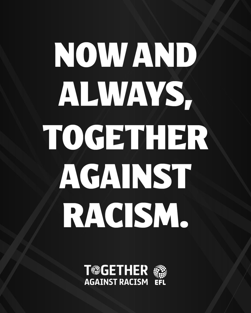 EFL's tweet photo. Now and always, Together Against Racism. https://t.co/r8ZRgJj0Dw