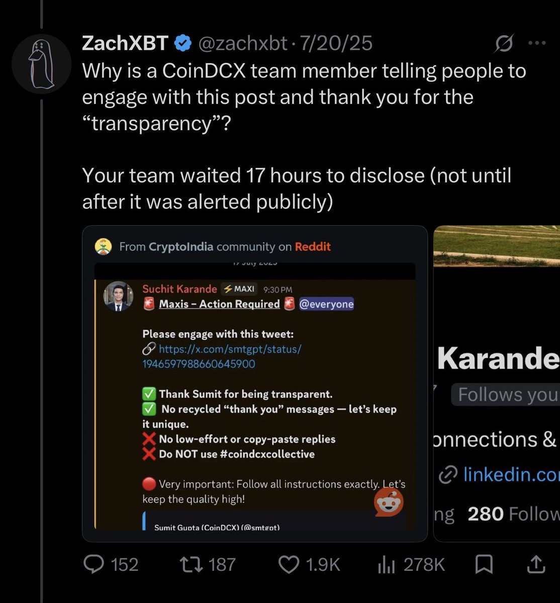 zachxbt's tweet photo. Withdraw all funds from CoinDCX if you value your assets. 

Its co-founders are clowns running a circus. 

They publicly and privately denied a theft of its assets occurred meaning they straight up lied or are negligently incompetent. 

Later they disclosed the $16M theft and wasted everyone’s time instead of being transparent with the public initially.  

Not the first time CoinDCX has done it. 

Indian CEXs like CoinDCX, WazirX, BitBNS are all the same. 

(I still helped freeze 6 figures for CoinDCX)