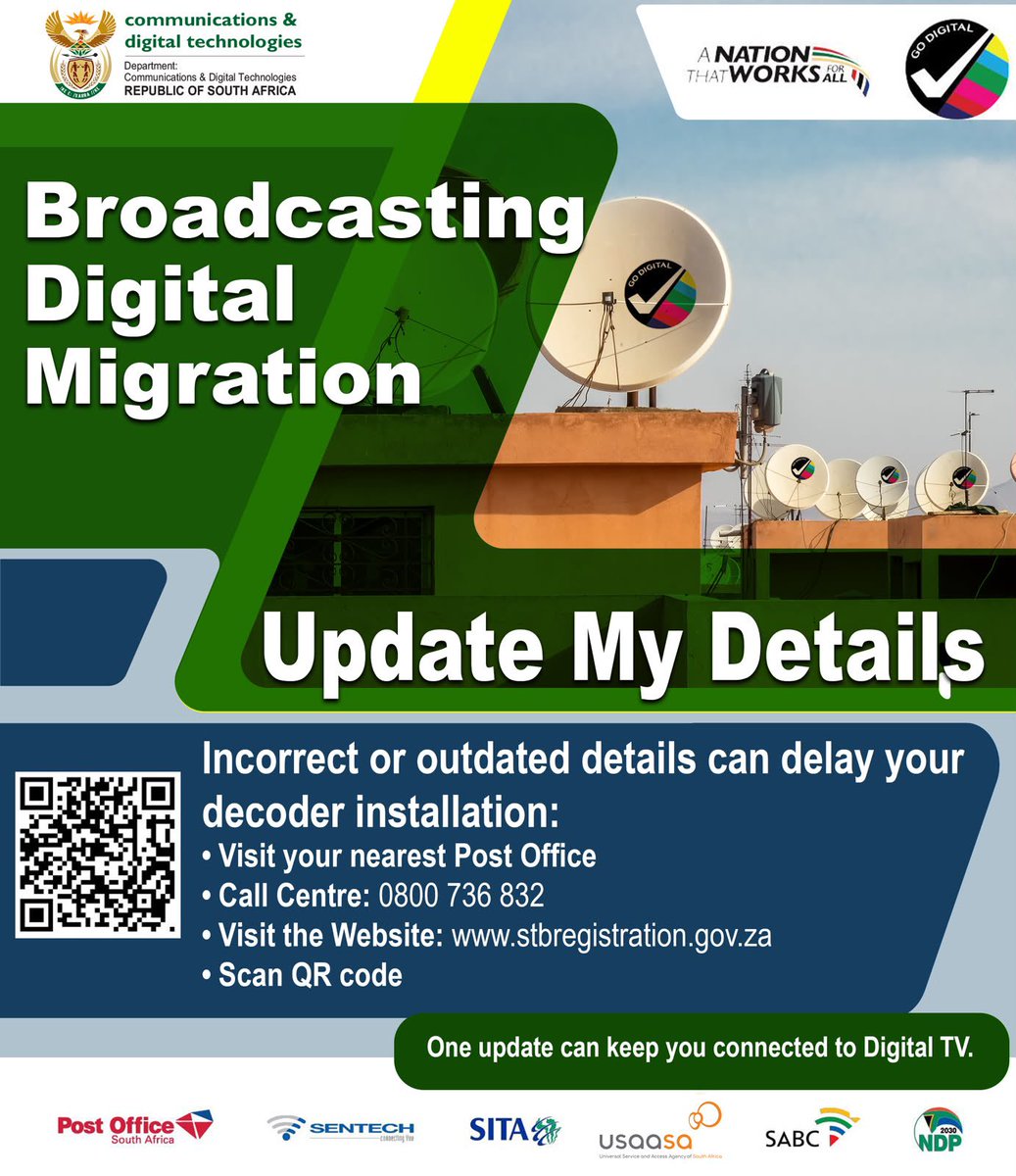 CommsZA's tweet photo. ALREADY REGISTERED FOR DIGITAL TV?
Changed your number or address? Don’t let outdated details delay your decoder installation!
Scan the QR code
https://t.co/2jF9Nu2lki
0800 736 832
Update your details. Stay connected!
#DCDT
#DigitalMigration https://t.co/9wFYDZwUmF
