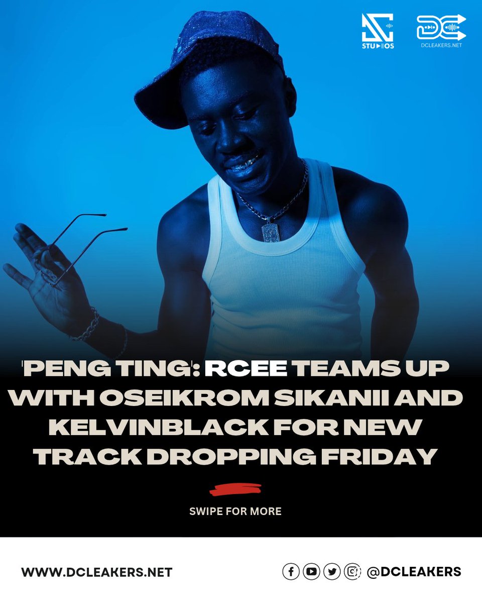 dcleakers's tweet photo. Ghanaian music talent Rcee has announced his upcoming single, "Peng Ting," featuring Oseikrom Sikanii and Kelvinblack, set for release on Friday, October 23, 2026.

#dcleakers https://t.co/Z5Tt0EFP7S