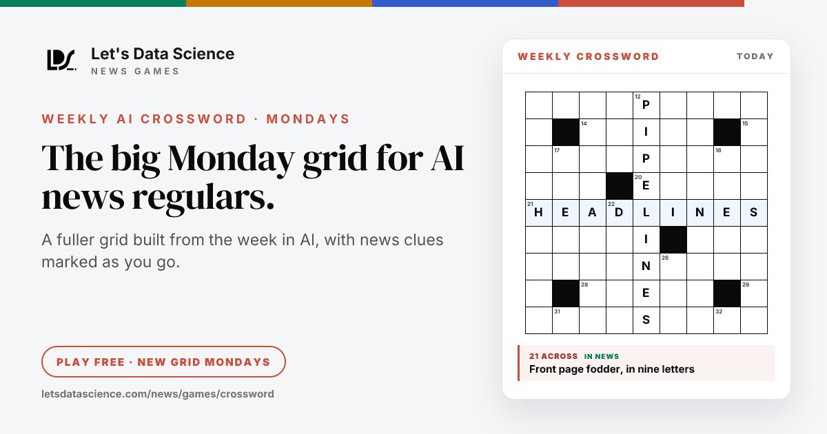 letsdatascience's tweet photo. How it works:
1) AI News Quiz, daily
2) AI Word, daily
3) AI Mini crossword, daily
4) Weekly AI Crossword, Mondays

Up to 100 points per edition, all added up. Free account needed; guest play doesn't count. First attempt only, no hints.

Rules: https://t.co/Y5Po9XyOxv https://t.co/byaK0QsYnO