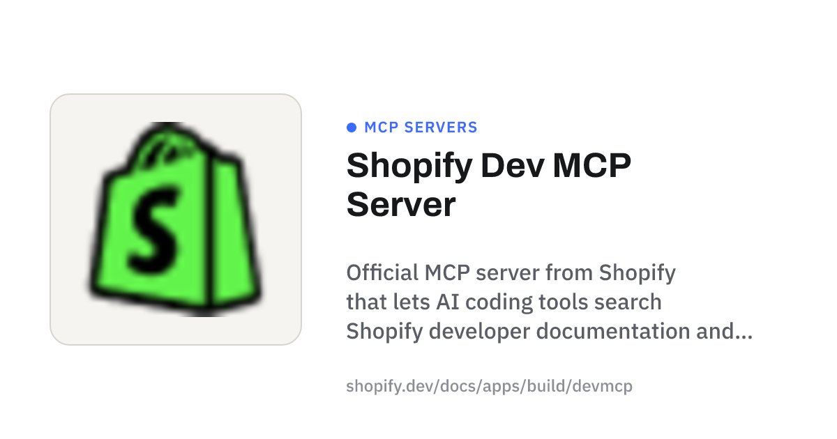joinaboard's tweet photo. 🆕 Shopify Dev MCP Server just joined the leaderboard — MCP servers

Official MCP server from Shopify that lets AI coding tools search Shopify developer documentation and introspect the Admin GraphQL API schema.

Check it out → https://t.co/5jZ4HsUS6d

@Shopify https://t.co/1SsjkME8cA