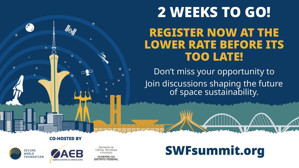 SWFoundation's tweet photo. 🌎 The speakers are confirmed, and #Summit26 is almost here!

Last chance to secure your ticket for $250 before it increases on Oct. 31!

Join global experts in Brasília, Nov. 4–5, for discussions on space sustainability, security, and cooperation.

 https://t.co/Wbdifas70d https://t.co/NLKkrq9OvG
