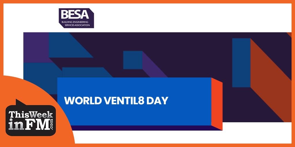ThisWeekinFM's tweet photo. Join BESA Group on 5th November at Building Centre, London for World Ventil8 Day. An international awareness campaign to promote building ventilation in supporting health, well-being, and productivity. 

Learn more ➡️ https://t.co/fGOP4oo37L

#FM #FacMan #FacilitiesManagement https://t.co/gjupOa5uqb