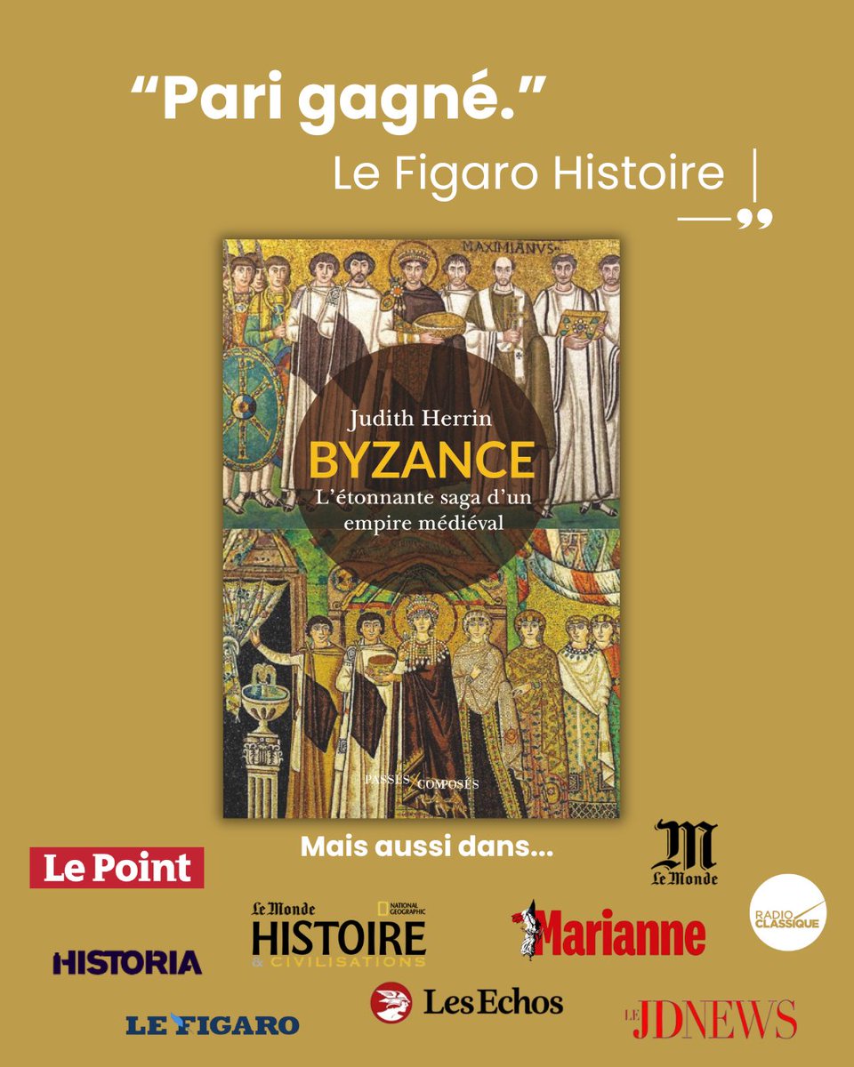 PComposes's tweet photo. À LIRE | Ils sont nombreux, dans la presse, à avoir lu et recommandé le livre de @JudithHerrin2 "Byzance" paru il y a quelques semaines aux éditions Passés Composés. Et vous, qu'en avez-vous pensé ? https://t.co/bIeLzR9QZS