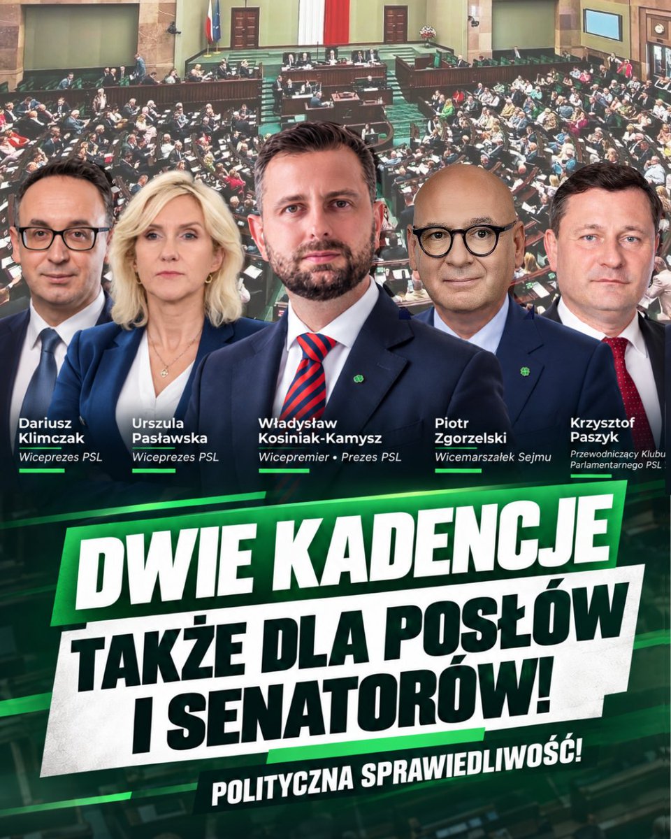 nowePSL's tweet photo. 🚨🇵🇱 DWIE KADENCJE TAKŻE DLA POSŁÓW I SENATORÓW!

🔥 SKORO MAMY DWIE KADENCJE DLA WÓJTÓW, BURMISTRZÓW I PREZYDENTÓW MIAST, TO TAKIE SAME ZASADY POWINNY BYĆ DLA POSŁÓW I SENATORÓW!

⚖️ Dlatego będziemy za wprowadzeniem dwukadencyjności również w Sejmie i Senacie!

💚 CHCECIE DWUKADENCYJNOŚCI? TO WPROWADŹMY JEDNE ZASADY DLA WSZYSTKICH!

🇵🇱 Polityczna konsekwencja i sprawiedliwość!
