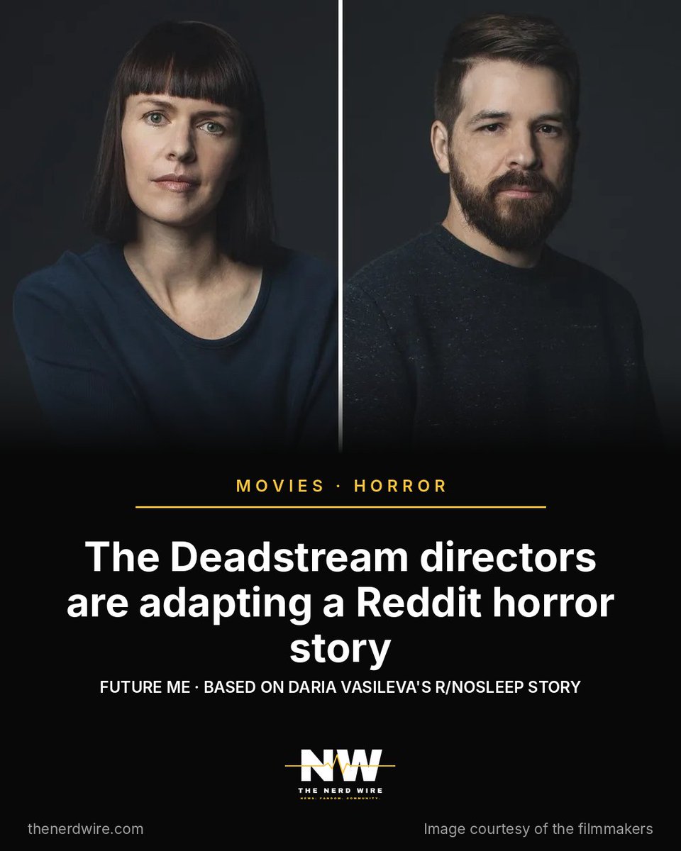 NerdWire's tweet photo. Deadstream's Joseph and Vanessa Winter will write and direct Future Me, adapted from Daria Vasileva's r/NoSleep story about an email from your past self, per Variety. In development. https://t.co/gsxkoxImaE https://t.co/6UstSwiMX5