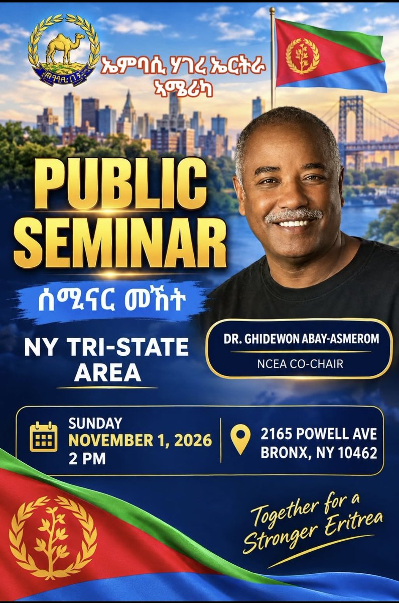 HijiwunMekete's tweet photo. 📢 PUBLIC SEMINAR

To All Eritreans Residing in the Tri-State Area.
All are cordially invited to attend a public seminar.
By  Dr. Ghideon Abay Asmerom, NCEA Co-Chair, who will provide an update and discussion on the current situation in Eritrea and the broader Horn region. https://t.co/VTE99x92hw