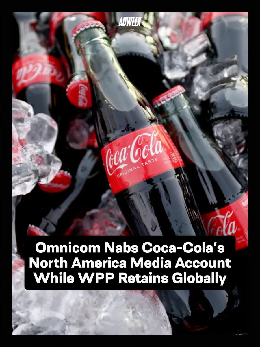 Adweek's tweet photo. BREAKING | @WPP has retained @CocaCola's global media account and @Omnicom has won its North American business after two separate competitive reviews and weeks of speculation.

Read more 👉  https://t.co/umoNwF2aIj https://t.co/te1LJivlye