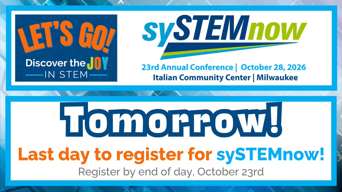 STEMForward's tweet photo. ⏰ #sySTEMnow2026 registration closes tomorrow!  Don’t miss a day filled with networking, Stemmy Awards, interactive breakout sessions, and GenSTEM! Reserve your spot today! https://t.co/KjV3qZTROv https://t.co/wTsIhj7nGn