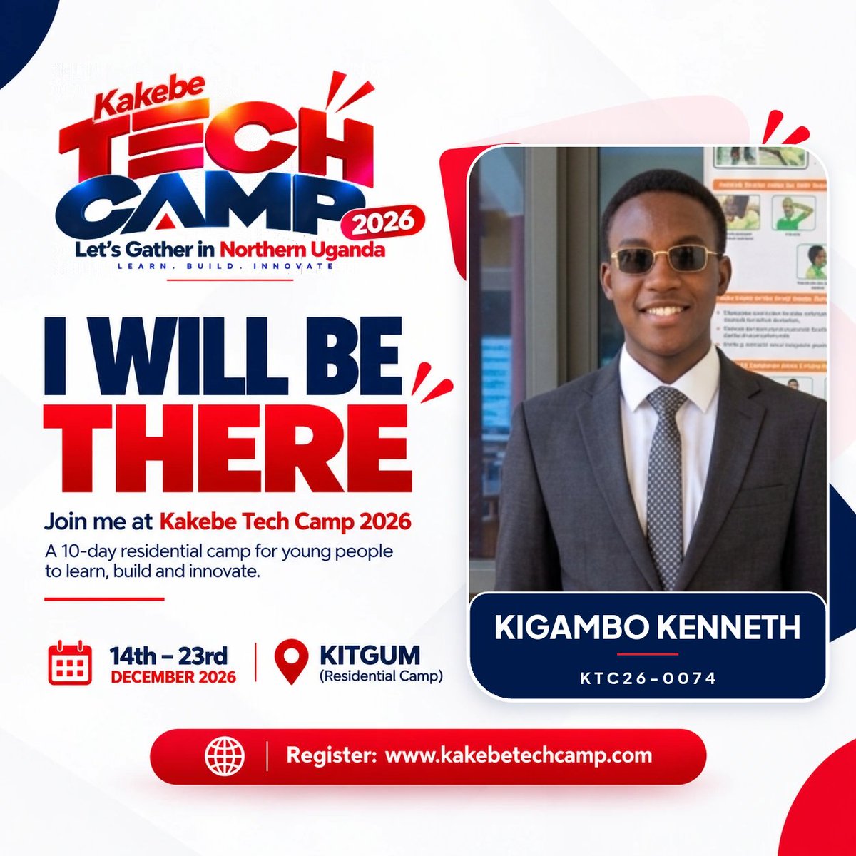 kakebetechcamp's tweet photo. I am Kigambo Kenneth and I am happy that I will be part of #KakebeTechCamp2026! 🎉 Ten days of tech, innovation and mentorship with young innovators from across Uganda — 14th–23rd December 2026 in Kitgum. #IWillBeThere https://t.co/AHvnvsi0p8