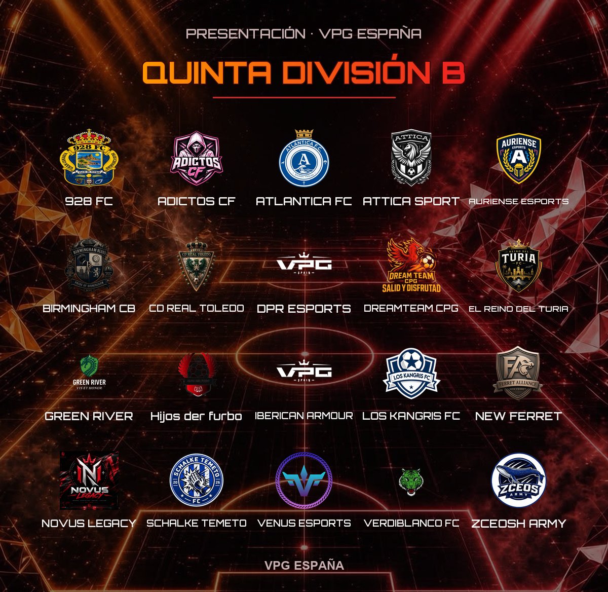VPG_Spain's tweet photo. 𝙌𝙐𝙄𝙉𝙏𝘼 𝘿𝙄𝙑𝙄𝙎𝙄𝙊𝙉 𝘽

@BirminghamBlues   @LosKangrisFC   @Badaloni_11   @CDREALTOLEDO   @verdiblanc56596   @ZCeosArmy_   @Hijosderfurbo   @atlanticafc2026   @928_FC   @NOVUSGamingES   @ibericanarmour   @ElReinoDelTuria   @Auriensesports   @adictosc   @DPR_eSports   @FERRET_ALLIANCE   @AtticaeSport   @SchalKeTemetoo   @clubescpg #GreenRiver

#TueresVPG