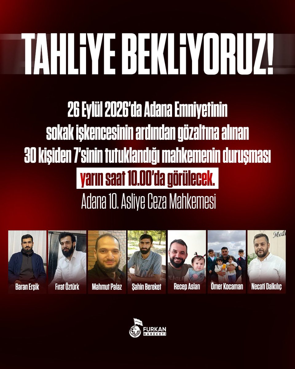 Gantepfurkan2's tweet photo. TAHLİYE BEKLİYORUZ!

26 Eylül 2026’da Adana Emniyetinin sokak işkencesinin ardından gözaltına alınan 30 kişiden 7’sinin tutuklandığı mahkemenin duruşması yarın saat 10.00’da görülecek.

📍 Adana 10. Asliye Ceza Mahkemesi

AdanaPolisi SokakIşkencesi
AdanaEmniyetinden Iftira
PolisDevleti Istemiyoruz
Kardeşlerimizi TahliyeEdin