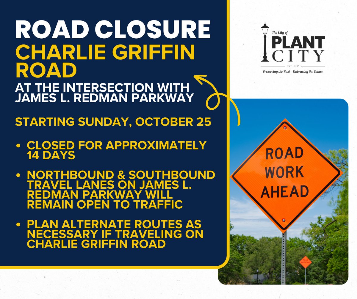 CityofPlantCity's tweet photo. โ ๏ธ Charlie Griffin Road will be closed at its intersection with James L. Redman Parkway beginning Sunday, October 25 for approximately 14 days. โ ๏ธ
Motorists are encouraged to use caution when traveling through the area & remain alert to posted traffic control devices.
#PlantCity https://t.co/LqaAt2nZjT