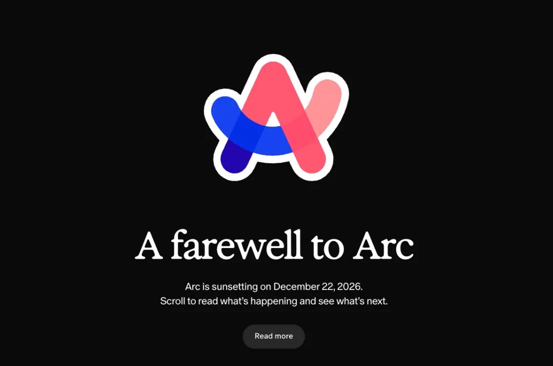 TechKard's tweet photo. Arc Browser is shutting down on December 22, 2026

The Browser Company has officially announced a sunset date for Arc as it shifts its focus entirely to its newer browser, Dia.

📅 Shutdown date: December 22, 2026

#ArcBrowser #DiaBrowser https://t.co/SDMCAASeUM