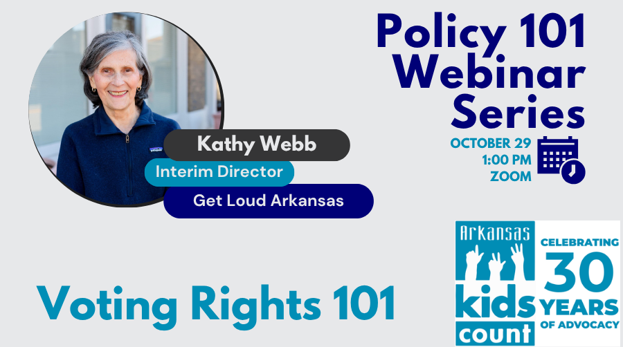 AACF's tweet photo. Kathy Webb with Get Loud Arkansas will discuss critical national and state voting rights laws on this month's Policy 101 Webinar. We will end the discussion by answering your questions. Register here https://t.co/tUnq5FlDlw https://t.co/uTUoTlGR0N