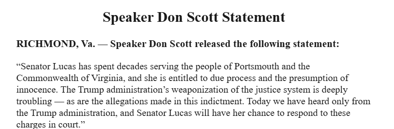 TylerEnglander's tweet photo. On @SenLouiseLucas, @SpeakerDonScott says in part, "The Trump administration’s weaponization of the justice system is deeply troubling — as are the allegations made in this indictment. Today we have heard only from the Trump administration, and Senator Lucas will have her chance to respond to these charges in court.”