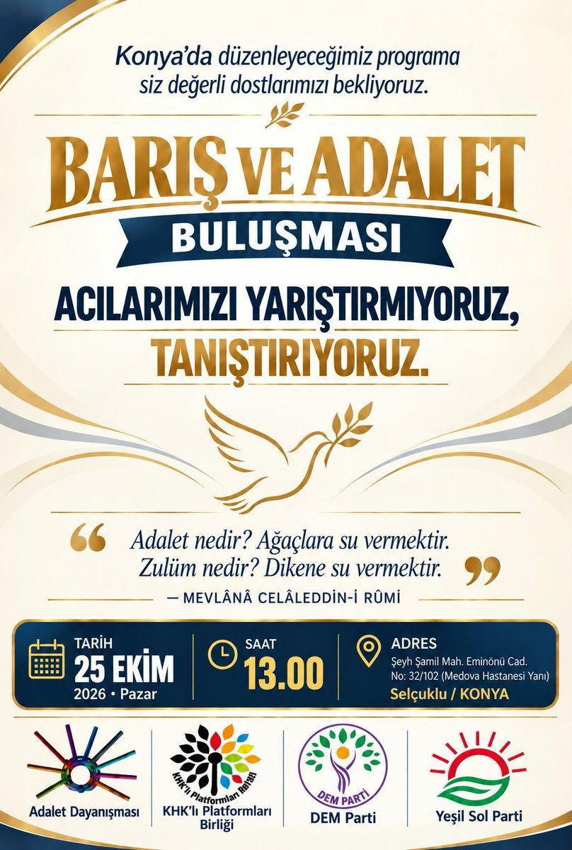 turkiyekhk's tweet photo. Konya'da #AdaletBuluşması 

Tüm hukuksuzluklara ve ötekileştirmelere rağmen; kucaklaşmayı, barışı ve adaleti savunmaya devam edeceğiz.

Umudumuzu büyütmek, dayanışmamızı güçlendirmek için 25 Ekim’de Konya’da buluşuyoruz. 

Tüm dostlarımızı bu anlamlı buluşmaya bekliyoruz. ✋ https://t.co/dnfcb7wiAK