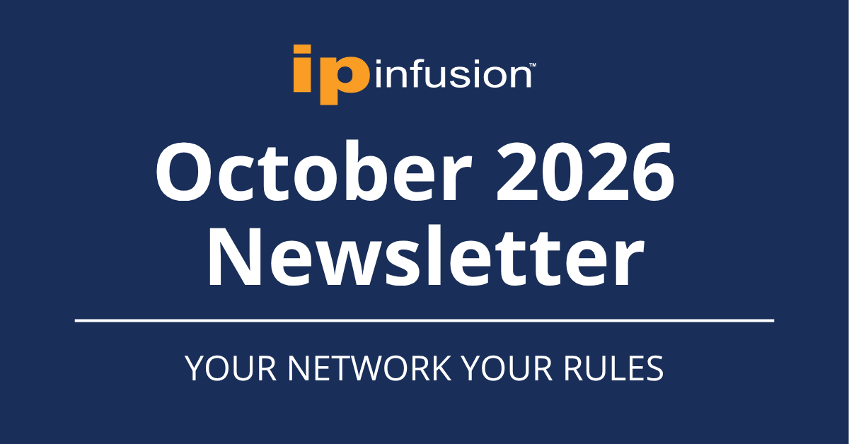 IPInfusion's tweet photo. We just published our latest newsletter. See what we have been up to this month. https://t.co/PtMvjnCxoC https://t.co/22yxWNO6Ob