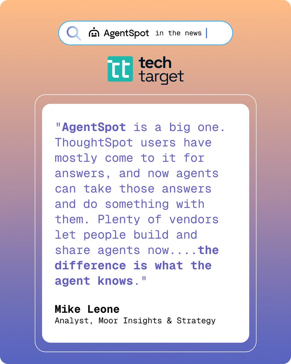 AgentSpotxAI's tweet photo. Business decisions are collaborative. AI agents should be too. 🤝

ThoughtSpot's Francois Lopitaux spoke with TechTarget about how AgentSpot makes it possible to build, share, and scale AI agents with shared context and governance.

And Mike Leon, VP & Principal Analyst at Moor Insights & Strategy, said it best: AI agents are only as useful as the context they have. 

Here's why that matters for enterprise AI. 👇
https://t.co/aMJRhcCVVQ