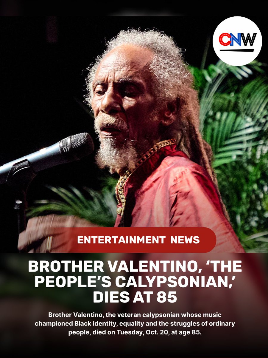 CNWNetwork's tweet photo. 🇹🇹🕊️ Caribbean calypso has lost another legendary voice. Brother Valentino, “The People’s Calypsonian,” has died at age 85. 💔🎶
https://t.co/nWjOUgEFtS https://t.co/UwuqVjmd8B