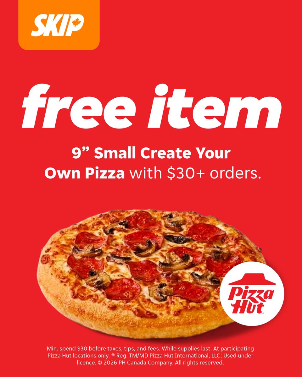 SkipCanada's tweet photo. get a free 9” Small Create Your Own Pizza with $30+ orders from Pizza Hut. only on Skip 🍕 https://t.co/pHivQUXnRU