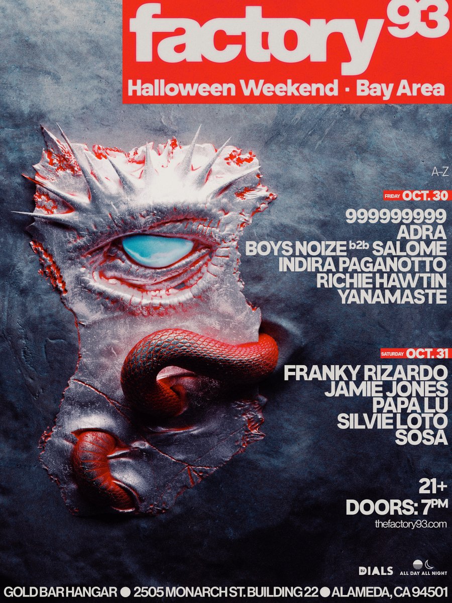 TheFactory93's tweet photo. One warehouse. Six distinct sets spanning the spectrum of techno. From industrial intensity to hypnotic rhythms, driving selections &amp; everything in between. 

10/30
999999999
ADRA
@boysnoize b2b Salome
Indira Paganotto
@richiehawtin https://t.co/ylTD2wIJ2Y