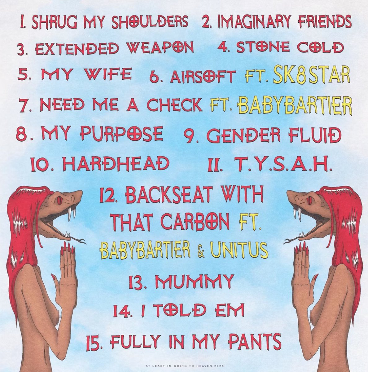dazedwithin's tweet photo. SIR UNTRE

AT LEAST IM GOING TO HEAVEN
(ALBUM)

TONIGHT 🚨

FEATURING
SK8STAR
UNITUS
BABYBARTIER https://t.co/05qBNvhtG4