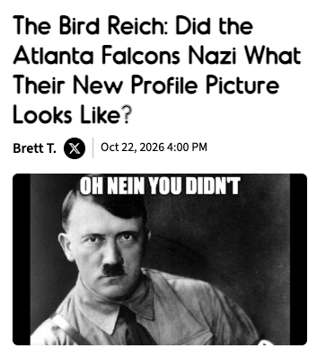 TwitchyTeam's tweet photo. The Bird Reich: Did the Atlanta Falcons Nazi What Their New Profile Picture Looks Like?
https://t.co/Jpe5Be2aUI https://t.co/5GxCAL2MVe