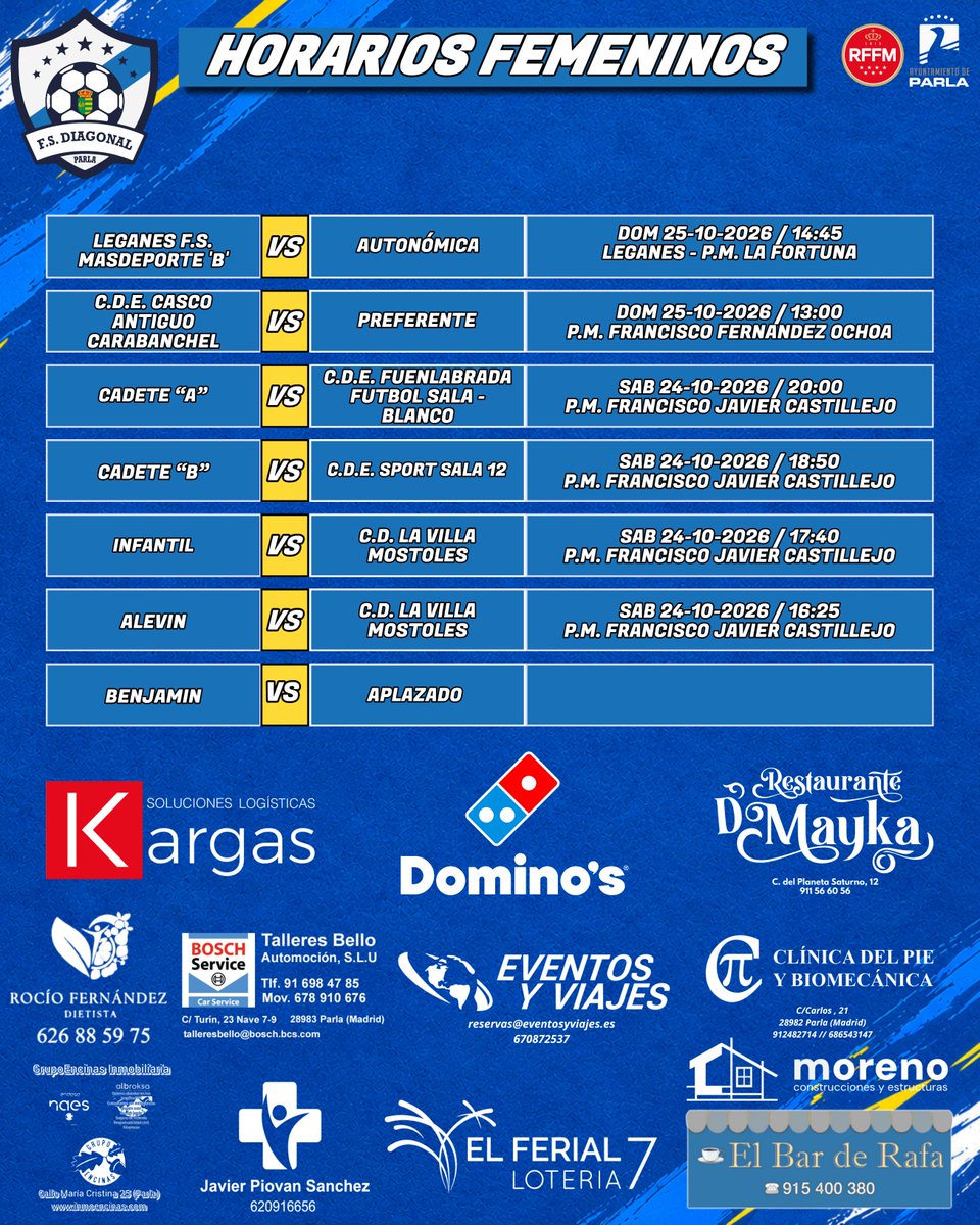 FSDiagonal's tweet photo. Horarios Femeninos
@DominosPizza_ES 
@kargas_soluciones
@demaykaparla
@ToldosPazos 
@ eventosyviajes. es
@podologojlc
@talleresbello 
@LoteriaElFerial 
@inmoencinas 
#123Diagonal
#familiadiagonal https://t.co/jye6dHt8e2