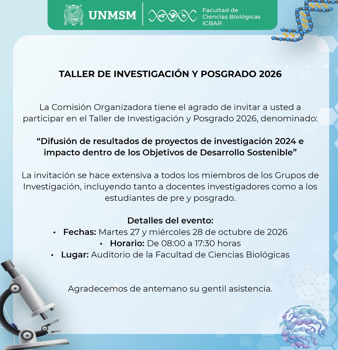 BioUNMSM's tweet photo. 🧬🔬 TALLER DE INVESTIGACIÓN Y POSGRADO | TIP-2026
La Comisión Organizadora de la Facultad de Ciencias Biológicas e ICBAR tiene el agrado de invitar a toda la comunidad académica a participar en el Taller de Investigación y Posgrado 2026 https://t.co/JVltVASUID