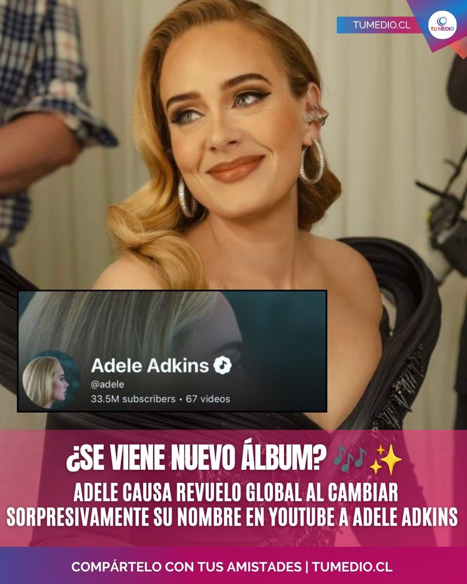 TuMedio's tweet photo. ¡¿SE VIENE NUEVA ERA?! 🚨 Adele actualiza por sorpresa su perfil de YouTube con su nombre completo: Adele Adkins. 🤯✨ 

Los fans ya especulan el anuncio de nuevo material musical. 

#Adele #AdeleAdkins #Musica #Pop #YouTube #Tendencias #Noticias #Rumores https://t.co/izPoXI5kNd