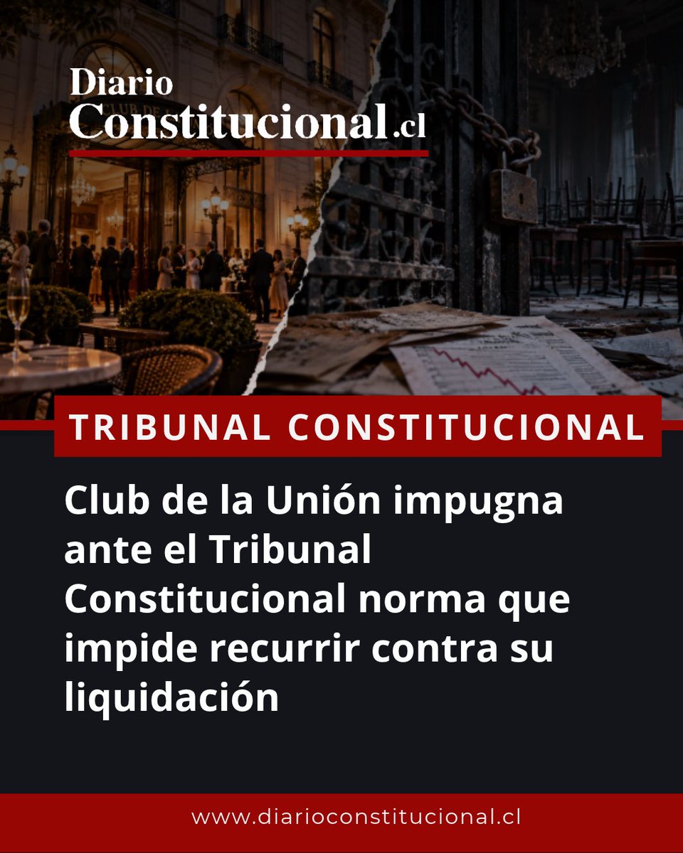 DiarioConst's tweet photo. ¿Prohibición absoluta de recurrir?
El Club de la Unión impugna ante el Tribunal Constitucional norma de la Ley de Reorganización que impide apelar contra su liquidación, denunciando vulneración al debido proceso y derecho de propiedad.

🔍 Más en: https://t.co/08imvNSm0w https://t.co/jCsOCXBCQf