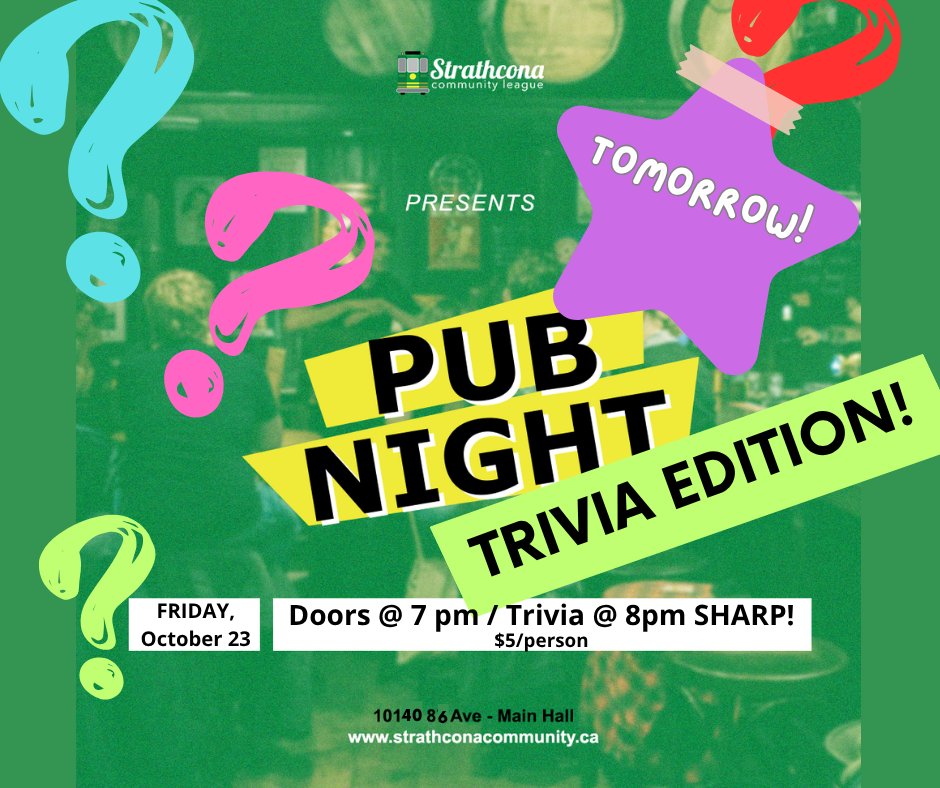 StrathconaCL's tweet photo. Reminder! Test your knowledge with Quizmasters Scott and Gordon! 

Fri, Oct 23
Doors at 7pm I Trivia at 8pm SHARP
SCCL, Upper Hall
$5/person
League Members and Guests (sorry, no kids)

Enjoy snacks, wine and local craft beer.

#scclpubnight https://t.co/1SYLU1VBe4