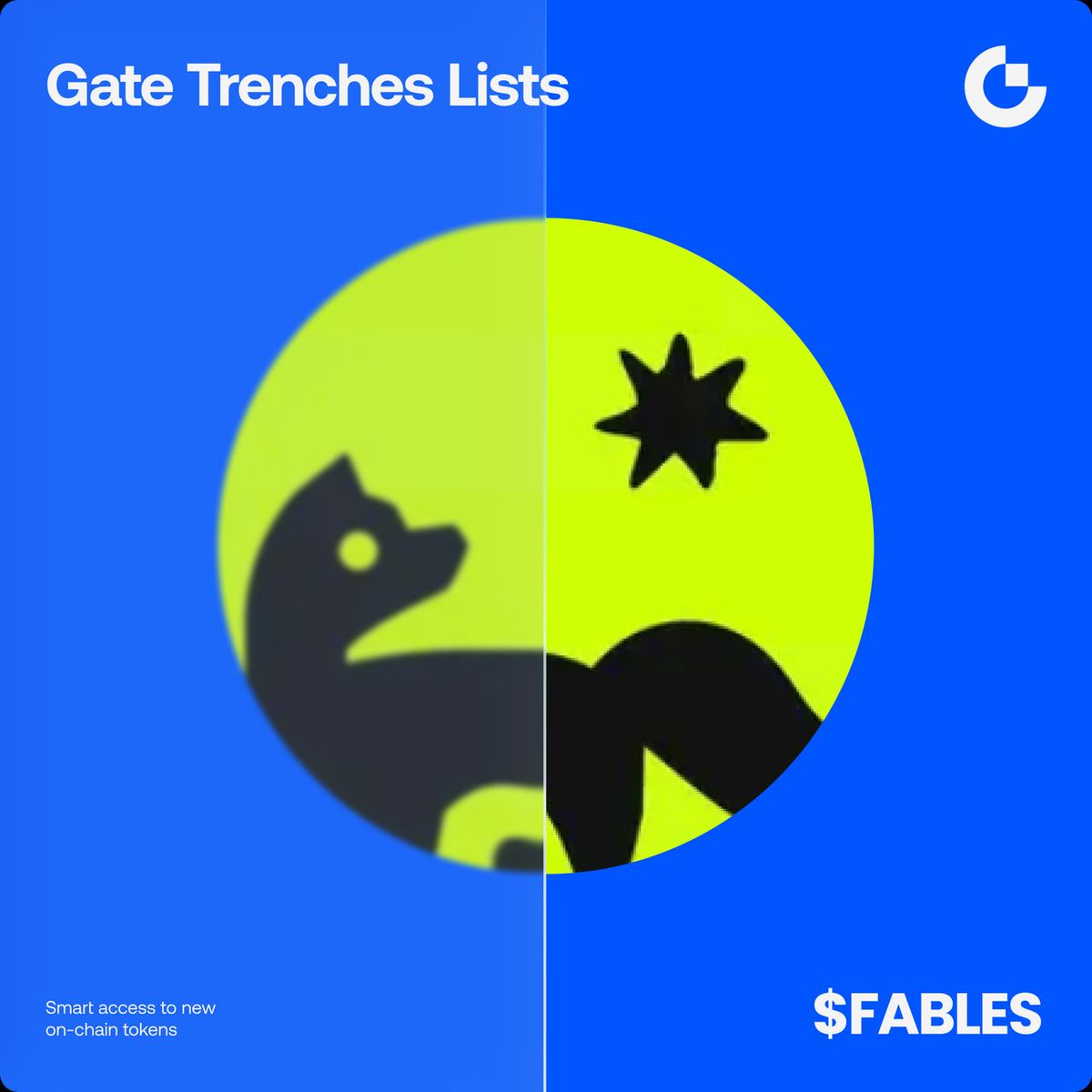 GateTrenches's tweet photo. 🔥 Fresh listings on Gate Trenches: $FABLES
👀 Explore emerging trending tokens on Gate Trenches — Gate’s professional on-chain trading aggregation platform.

👇 Trade Now
FABLES: https://t.co/9yNjiOjVrY

Gate Trenches Hot Tokens Competition Phase 68: Trade RAETO, DARK, CRCL and Other Hot Tokens to Win Mystery Boxes and Share a 30,000 USDT Airdrop
https://t.co/rQXbaA2E9r