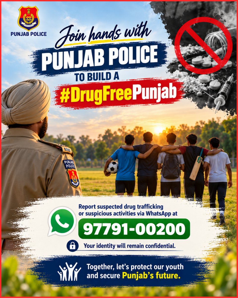 PunjabPoliceInd's tweet photo. Join hands with Punjab Police for a #DrugFreePunjab!

Report drug trafficking or suspicious activities via WhatsApp at 97791-00200. Your identity will remain confidential.

Together, let's protect our youth and build a safer Punjab!

#YudhNashianVirudh #SafePunjab