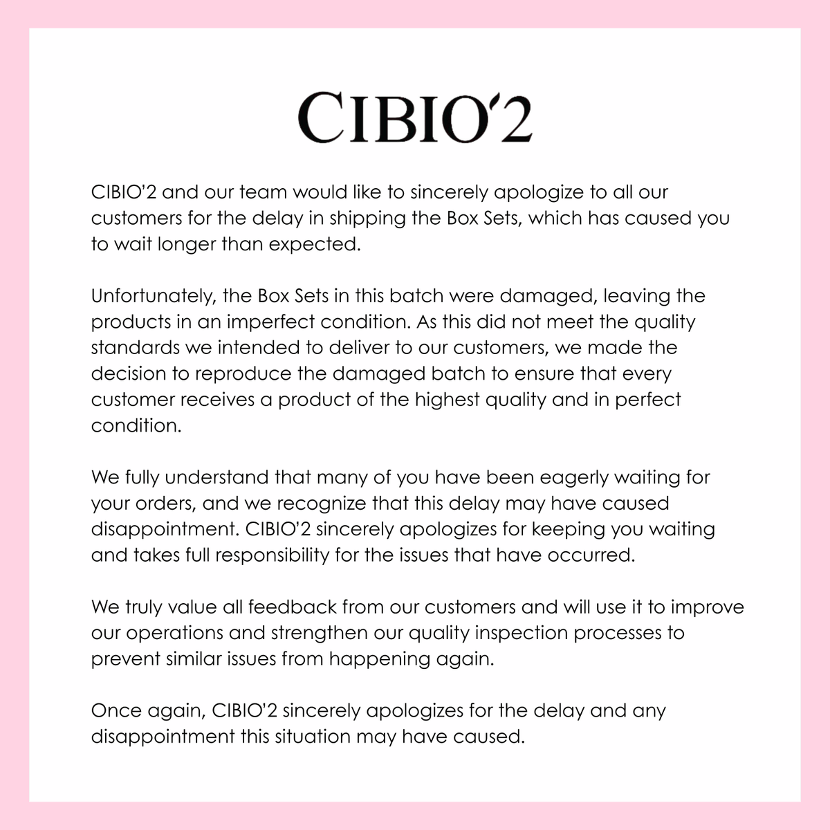 cibio2_official's tweet photo. แบรนด์ CIBIO’2 ขออภัยเป็นอย่างสูงสำหรับความล่าช้าในการจัดส่งสินค้า CIBIO’2 x JIMMY Shine Your Lip Box Set ที่ทำให้ลูกค้าทุกท่านต้องรอสินค้านานกว่าที่คาดไว้ค่ะ 

ทางแบรนด์ให้ความสำคัญกับคุณภาพสินค้าและความพึงพอใจของลูกค้าทุกท่าน จึงได้เร่งดำเนินการแก้ไขปัญหา เพื่อให้ลูกค้าได้รับสินค้าที่มีคุณภาพและอยู่ในสภาพสมบูรณ์ที่สุดค่ะ

หากมีข้อสงสัยหรือต้องการสอบถามข้อมูลเพิ่มเติม สามารถติดต่อทีมงานได้ที่
LINE Official Account: @ cibio2

ทางทีมงานต้องขออภัยคุณลูกค้าจากใจจริงอีกครั้งค่ะและยินดีให้ความช่วยเหลือดูแลลูกค้าทุกท่านอย่างเต็มที่ค่ะ

#CIBIO2 #SweetGlowSweetKissWithJimmy #CIBIO2LIPSERUM  #CIBIO2xJIMMY