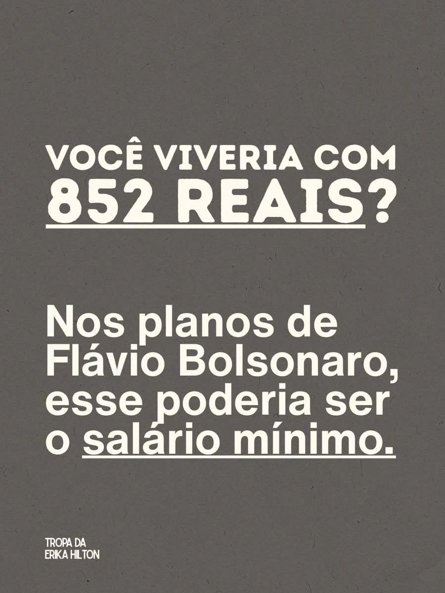 hohyosun's tweet photo. Você viveria com 852 reais?

Nos planos de Flávio Bolsonaro, esse poderia ser o salário mínimo hoje.

FLÁVIO ODEIA TRABALHADOR
#LulaVaiVirar https://t.co/9tRsYFuPi5