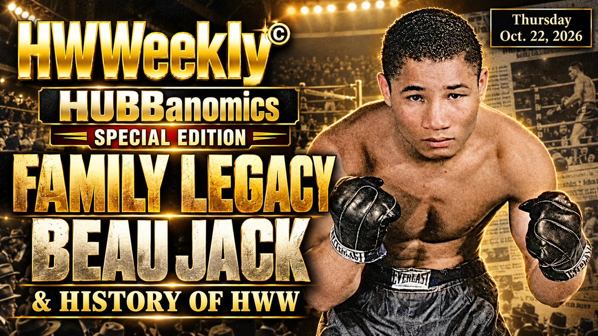 HWWeekly's tweet photo. 🚨Tonight 🚨 9:05pm
A very serious and emotional special episode of HUBBanomics.
Tribute to my boxing legend grandfather #BeauJack and explain HWWeekly© started !
Tonight you learn alot about who I am and where I come from 🙏🏾
https://t.co/1Ual2YuT90 https://t.co/4LgJhzG2V6