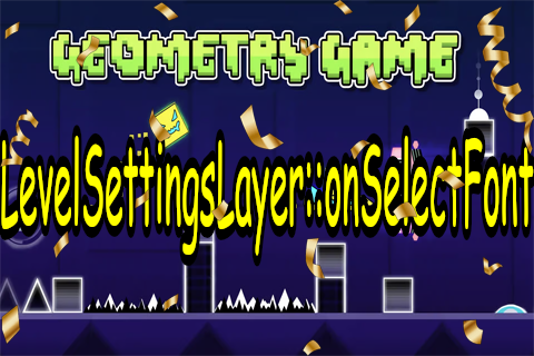 DailyGDFunction's tweet photo. Today's function: #9393 LevelSettingsLayer::onSelectFont! (Day #188) https://t.co/Yd4akC9Ova
