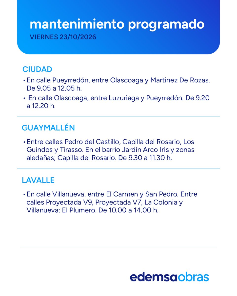 Edemsa's tweet photo. ⚠️ Mantenimiento Programado #Edemsa
Viernes 23 de Octubre.
Afectación del servicio en las siguientes zonas y horarios.
Recordá que podés consultar el #Mantenimiento2026 en nuestra web https://t.co/dXA7e8Bp7r https://t.co/rc2LIiptMN