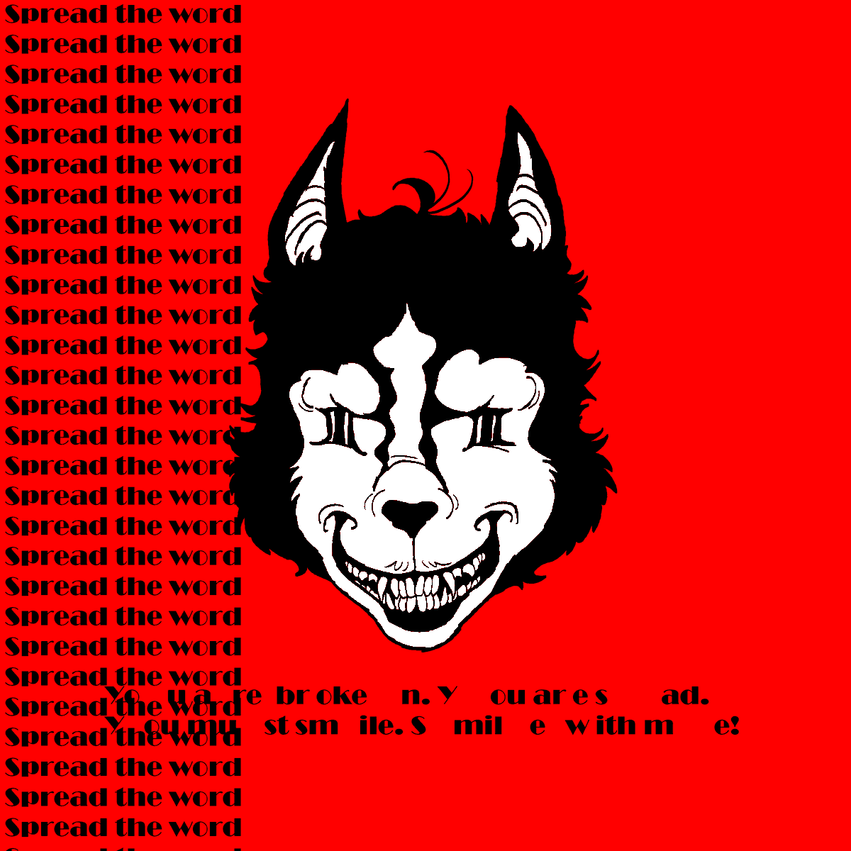KiwiBean9's tweet photo. Did you smile today? 
#creepypasta #Smiley #smiledog https://t.co/fcrUOL55m0