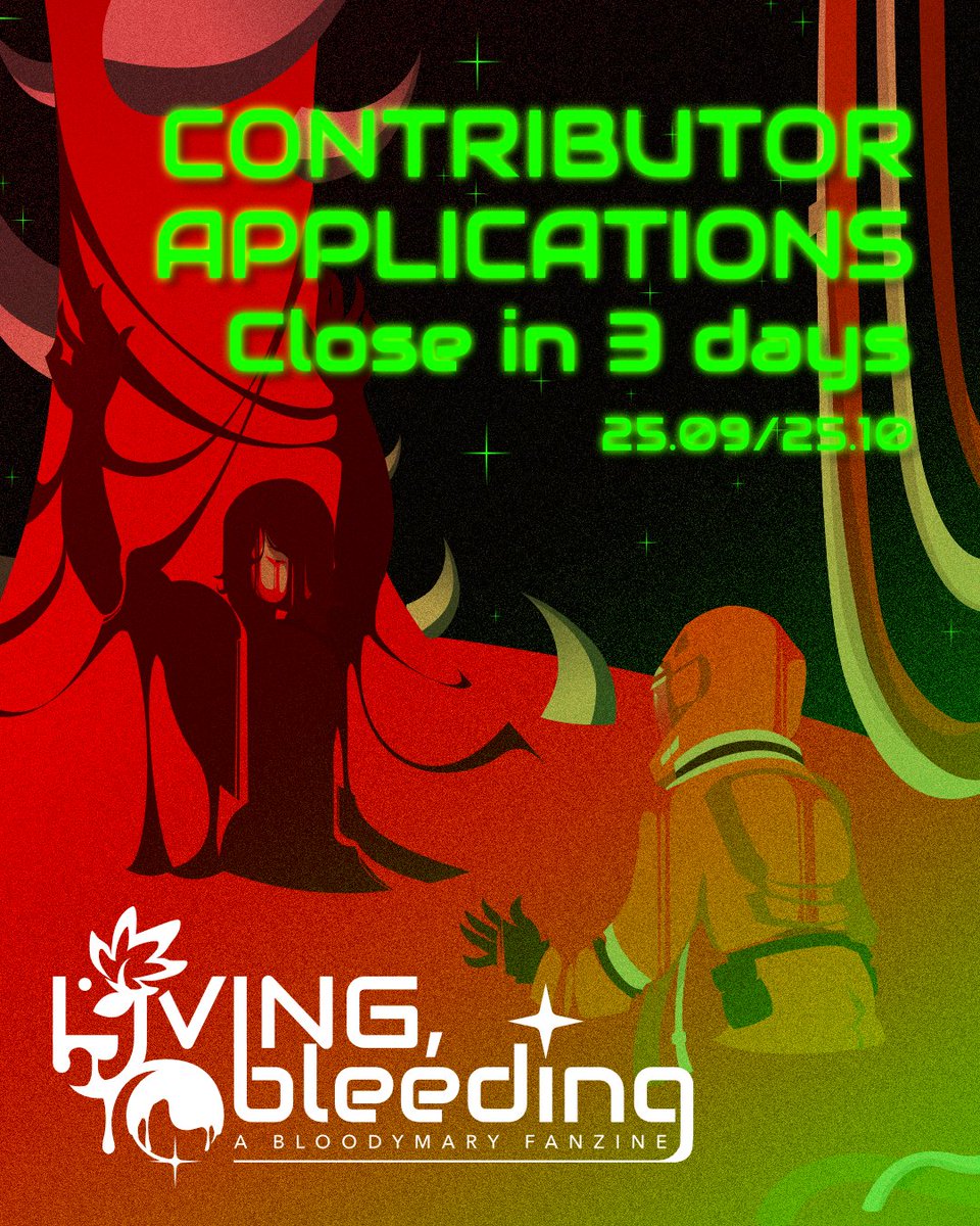 LivingBleedingZ's tweet photo. 🪾 Contributor Applications for Living, Bleeding: A BloodyMary Zine close in 3 days, October 25th!

🔗 Link for Contributor Applications forms below!

#bloodymary https://t.co/WK9XsRnNb5