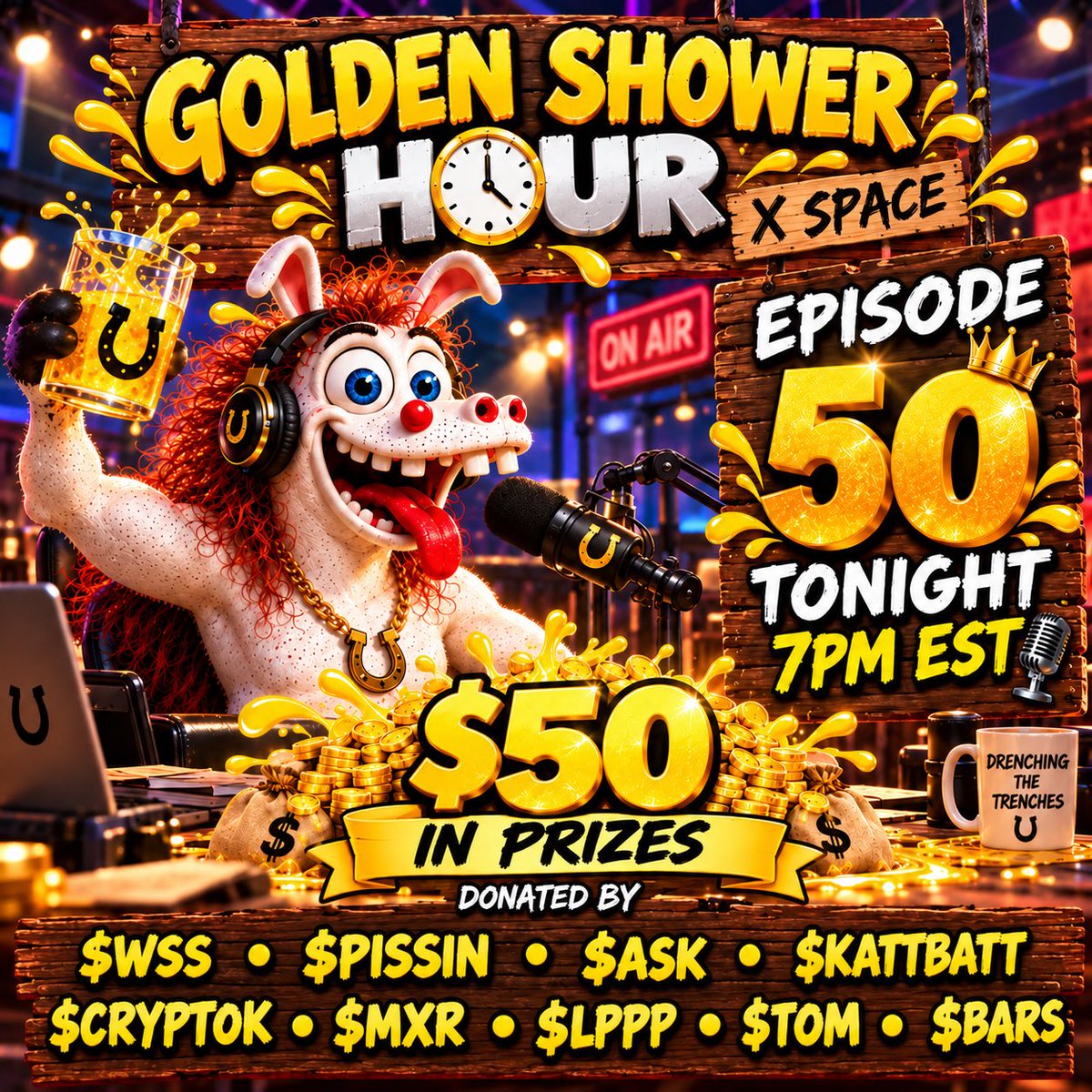 PISSIN_life's tweet photo. 🔥🔥🔥🔥🔥🔥🔥🔥🔥🔥
Updated Prizes for Tonight
🔥🔥🔥🔥🔥🔥🔥🔥🔥🔥
50 Episodes = $50 of Prizes

💰Donated by the following awesome Projects.  🙏 

🐴$5 $Solana
🐴$5 $PISSIN Tokens
🐴$5 $WSS Tokens
🐴$5 $KATTBATT Tokens
🐴$5 $BARS Tokens
🐴$5 $LPPP Tokens
🐴$5 $ASK Tokens
🐴$5 $TOM Tokens
🐴$5 $Cryptok Tokens
🐴$5 $MXR Tokens

🚨GOLDEN SHOWER HOUR EPISODE 50 🐴💦 
https://t.co/2MvJ7paNGT

🚨To get on the Prize Wheel
❤️ Like the Space
📬Repost the Space
🏷️ Tag 3 people not already in here
🛞 Link to get on the wheel https://t.co/5XbRo7jI6e