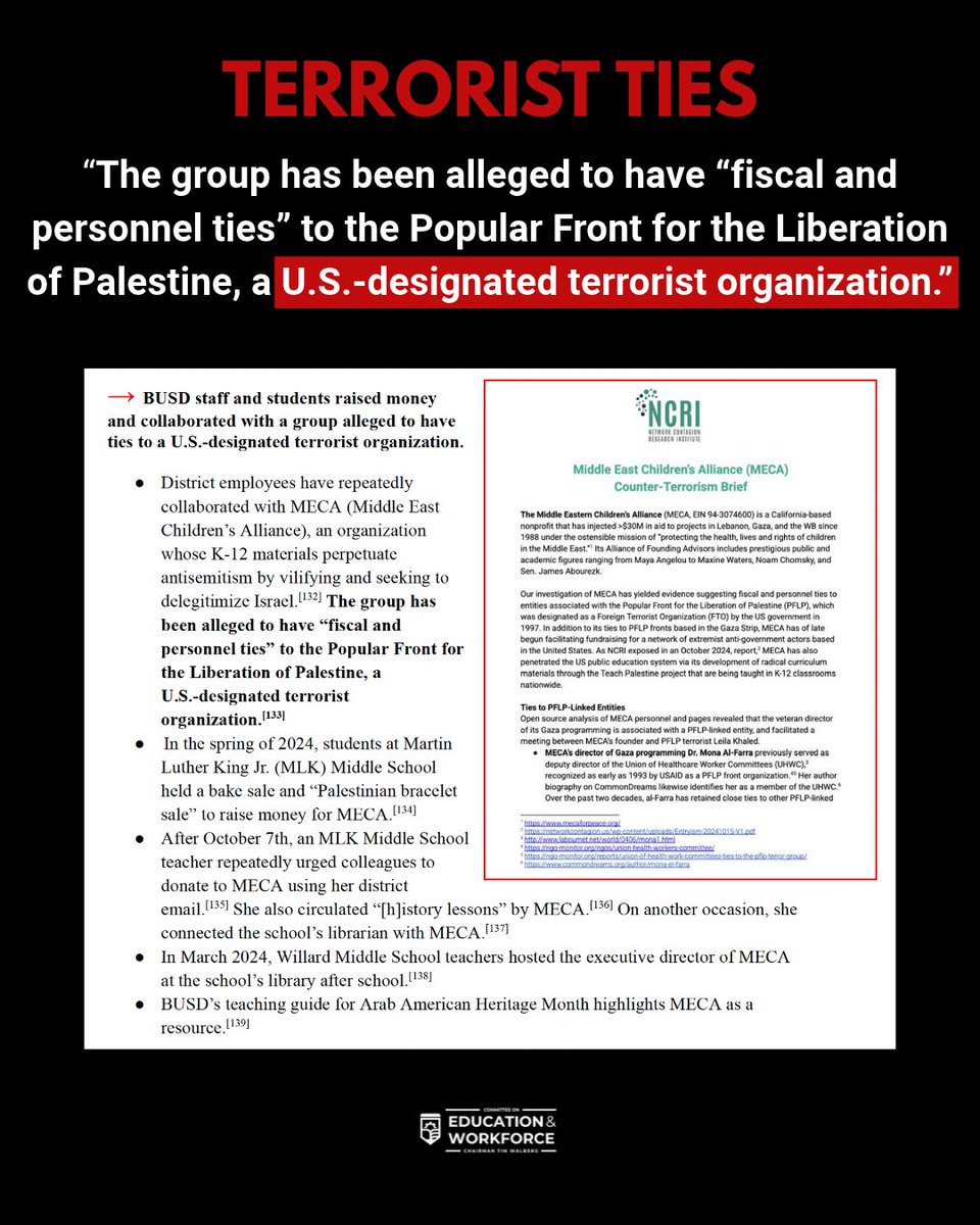EdWorkforceCmte's tweet photo. Terrorist ties and American schools should NEVER be in the same sentence.

Yet Berkeley public schools used educational materials from an organization alleged to have ties to a U.S.-designated terrorist group.

American classrooms should be places of learning—not platforms for extremist influence.

See what else the report uncovered. https://t.co/O8apQjuKm5