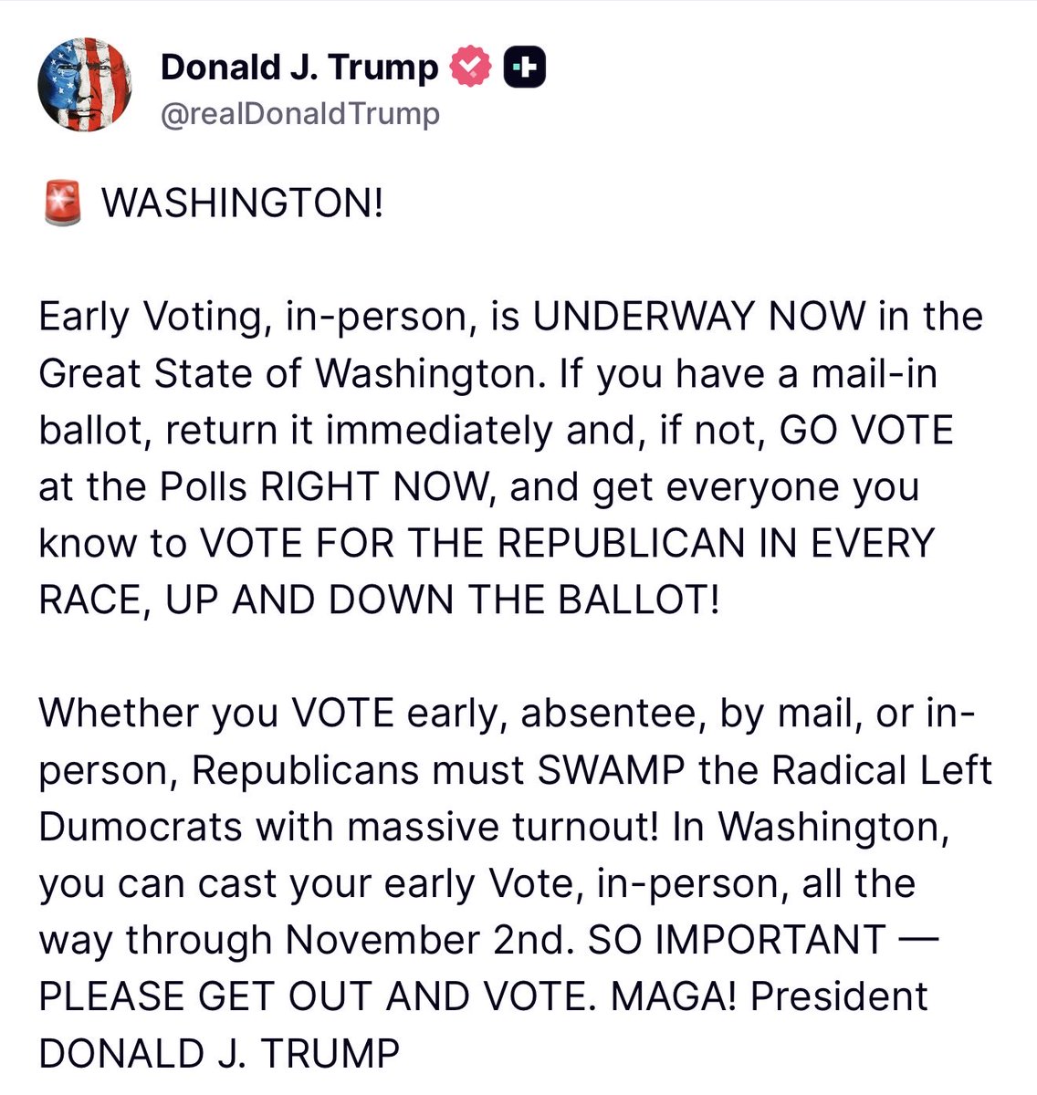 MAGAVoice's tweet photo. 🚨 JUST IN: President Trump calls on everybody to SWAMP THE VOTE and do IN PERSON VOTING for Alaska, Wyoming, West Virginia and Washington 

WE HAVE TO PROVE THE FAKE NEWS WRONG

GET OUT AND VOTE https://t.co/LkVclP3xwd