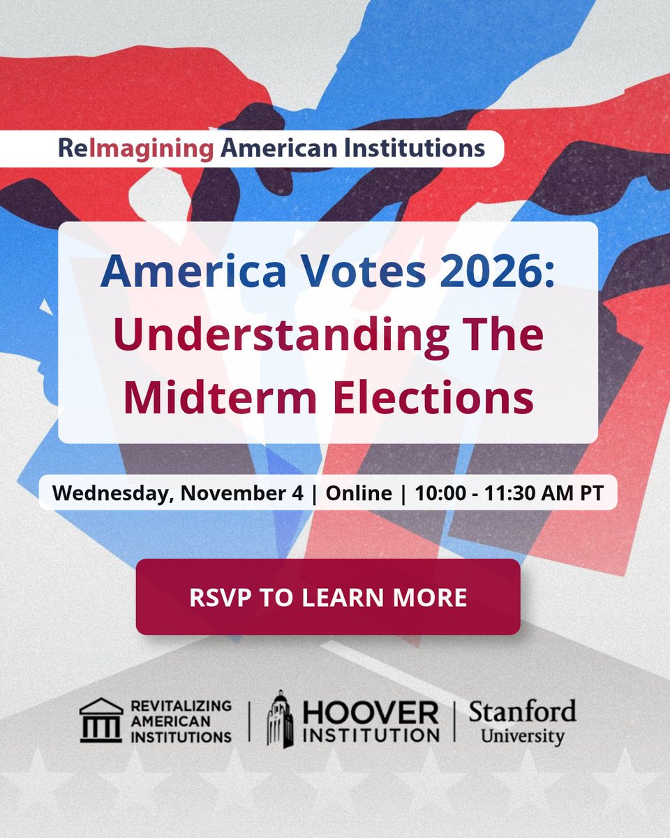 HooverInst's tweet photo. The 2026 midterm elections will shape the political landscape for the remainder of President Trump's term and set the stage for the 2028 presidential election. The Hoover Institution's Center for Revitalizing American Institutions invites you to a webinar bringing together leading scholars and practitioners to examine the political, institutional, and civic dynamics driving the midterms.

Wednesday, November 4, 2026, 10:00–11:30 a.m. PT

Speakers: David Brady, Morris Fiorina, @Doug_Rivers, @DaronRShaw, and Lynn @Vavreck, moderated by Brandice Canes-Wrone.

Register here: https://t.co/8eB965rgZx
