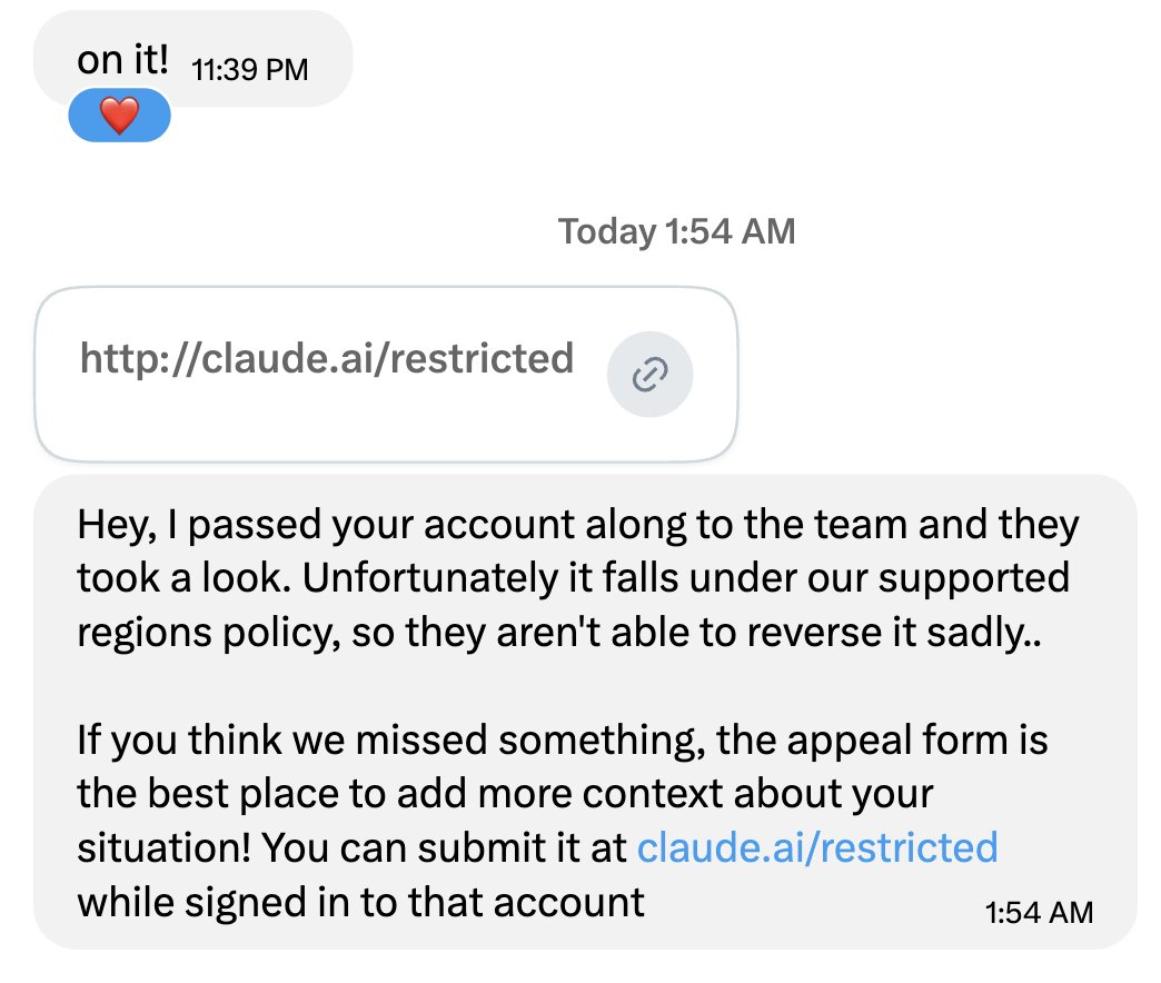 damonchen's tweet photo. someone from the Claude team got back to me

confirmed I was banned because of the supported regions policy

meanwhile DHH was just in China and openly said he was using Claude Code through Tailscale

if China is a hard restriction, shouldn’t it be the same rule for everyone?

not trying to get DHH banned lol

just trying to figure out if the policy is actually a policy

or a lottery

or selective enforcement with better branding