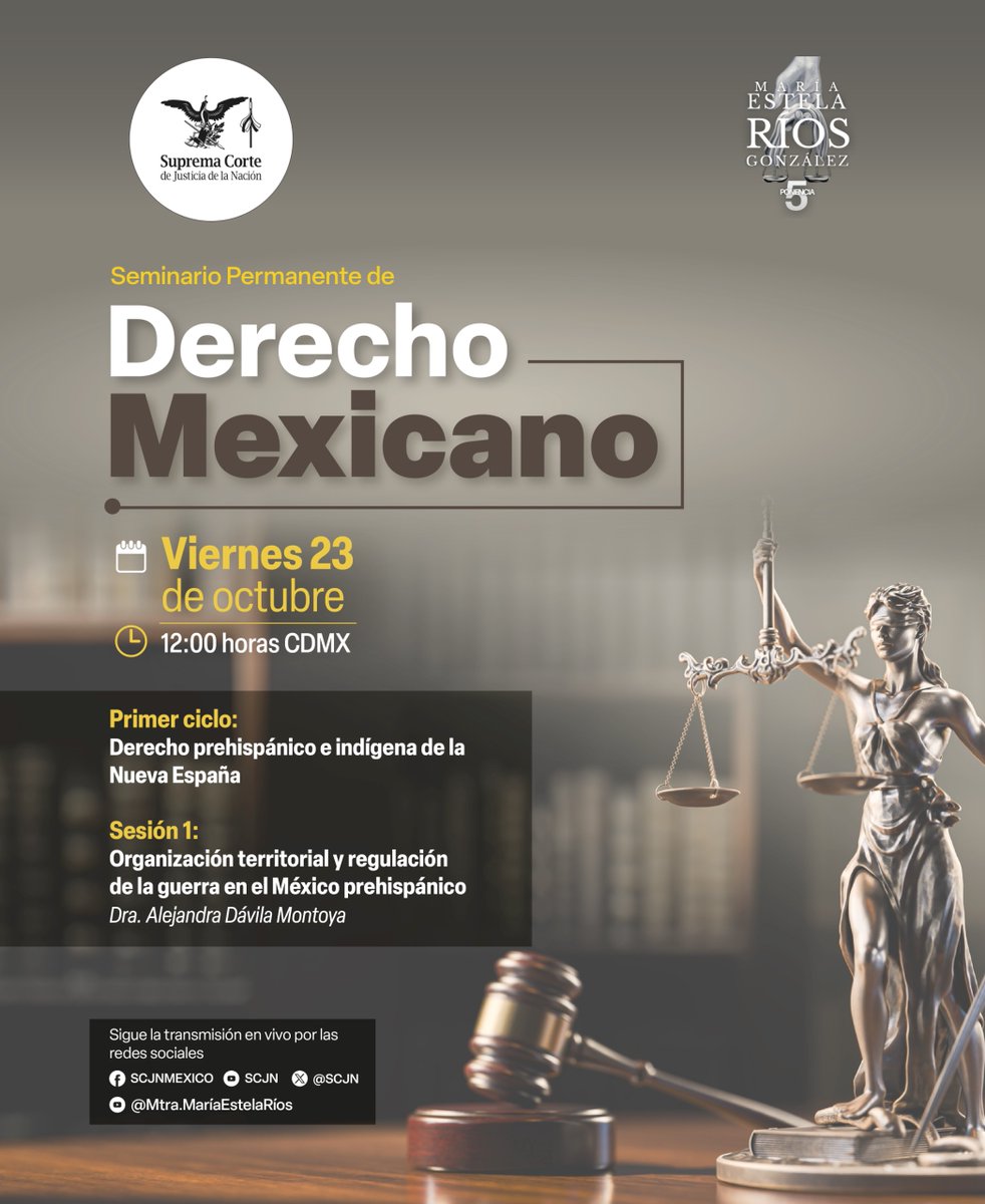 SCJN's tweet photo. 🌐 Te invitamos a conectarte a la transmisión #EnVivo del Seminario Permanente de Derecho Mexicano.   

En la Sesión 1 del primer ciclo se analizará la «Organización territorial y regulación de la guerra en el México prehispánico».

🗓️ Viernes 23 de octubre.
⏰ 12:00 horas.
📲Por nuestras redes sociales.